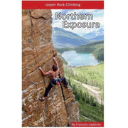 Livre guide Jasper Rock Climbing - Northern Exposure (Anglais)