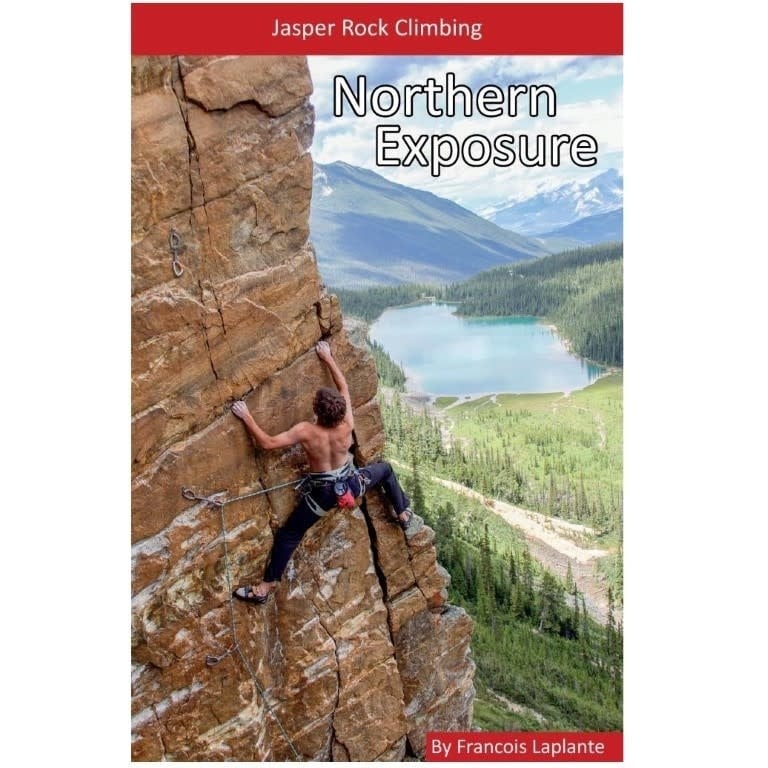 Jasper Rock Climbing - Northern Exposure Guidebook