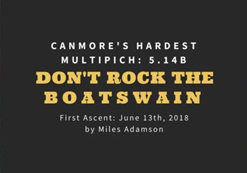 Canmore's Hardest Multipitch: Don't Rock the Boatswain, 5.14b ...