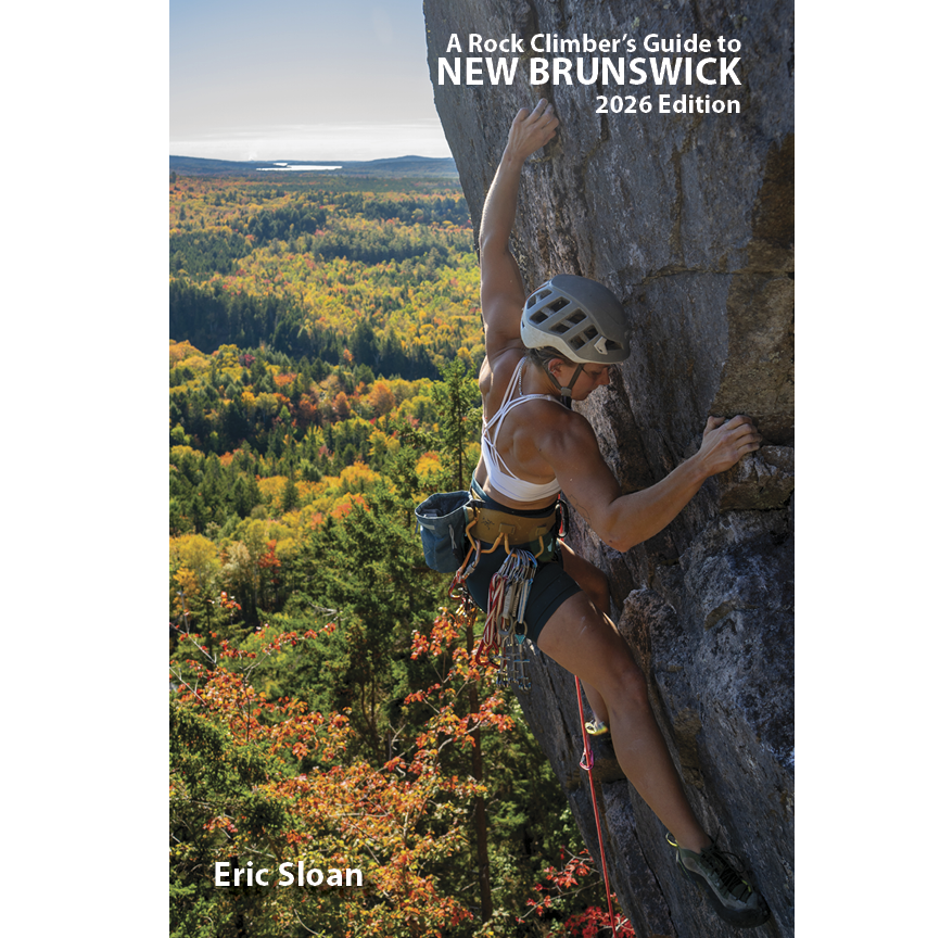 A Rock Climbers Guide to New Brunswick 2026 Edition