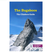 The Bugaboos - The climber's guide