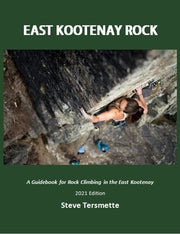 East Kootenay Rock Guidebook (Anglais)