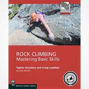Rock Climbing Mastering Basic Skills