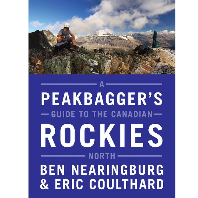 A Peakbagger's Guide to the Canadian Rockies: North