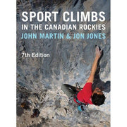 Sport Climbs in the Canadian Rockies - 7th Edition (en anglais)