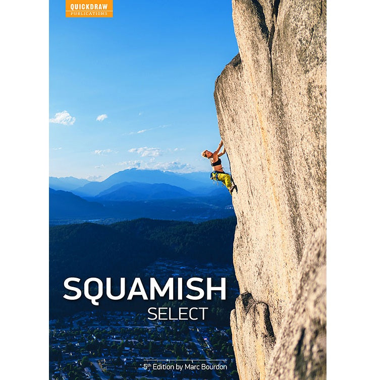 Guide d'escalade de Squamish, 5e édition
