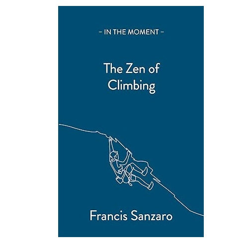 The Zen of Climbing